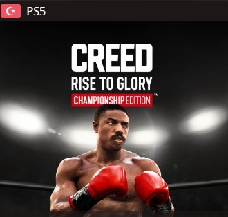 Creed: Rise to Glory - Championship Edition (tr)