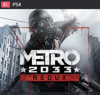 Metro 2033 Redux PS4 (tr)