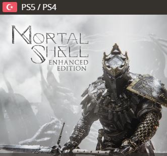 Mortal Shell: Enhanced Edition Ps4-PS5 (tr)