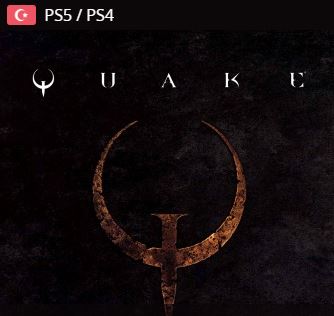 Quake Ps4-Ps5 (tr)