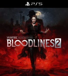 Vampire: The Masquerade® - Bloodlines™ 2